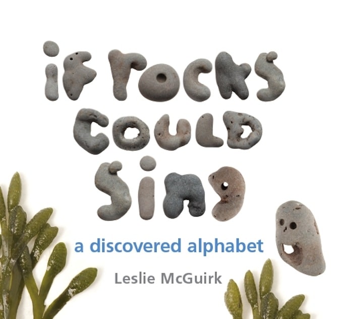 If Rocks Could Sing Alphabet If Rocks Could Sing Alphabet